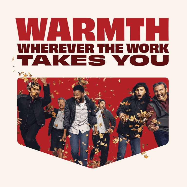 Warmth Wherever the Work Takes You